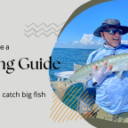 Video Blog: How to Pick a Fishing Guide