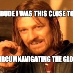 Almost Circumnavigated the Globe